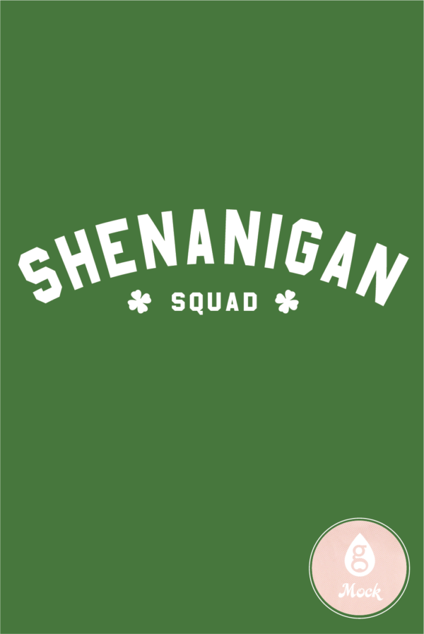 St. Patrick's Shenanigan Squad